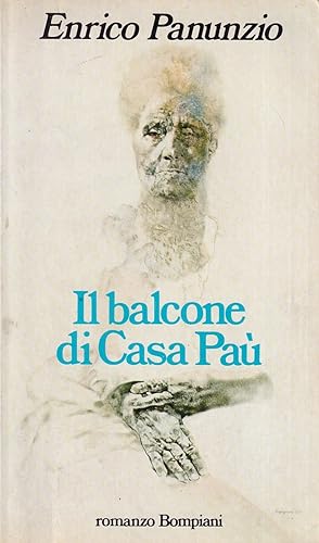 Seller image for Il balcone di Casa Pa for sale by Il Salvalibro s.n.c. di Moscati Giovanni