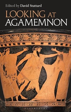 Immagine del venditore per Looking at Agamemnon venduto da GreatBookPrices