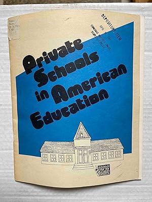 Immagine del venditore per Private Schools in American Education venduto da Jake's Place Books