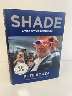 Imagen del vendedor de SHADE - A TALE OF TWO PRESIDENTS [SIGNED] a la venta por Second Story Books, ABAA