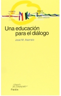 Imagen del vendedor de Una educacin para el dilogo. a la venta por Espacio Logopdico