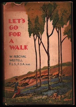 Let's Go For A Walk. (signed).