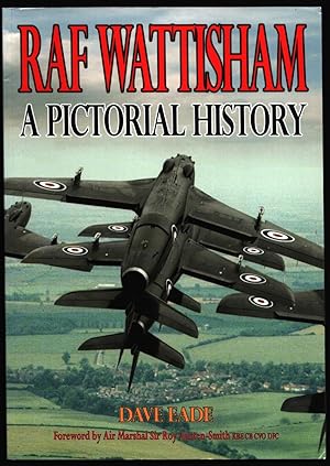 Imagen del vendedor de RAF Wattisham. A Pictorial History. (signed). a la venta por CHILTON BOOKS