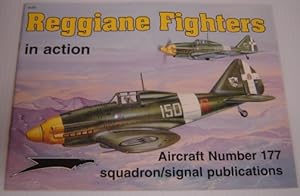 Seller image for Reggiane Fighters In Action - Aircraft No. 177 for sale by Books of Paradise