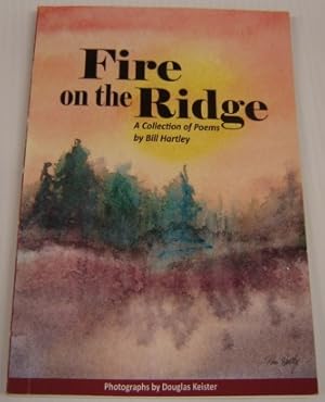 Seller image for Fire On The Ridge: A Collection Of Poems; Signed for sale by Books of Paradise