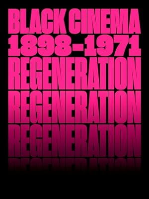 Seller image for Regeneration : Black Cinema, 1898?1971 for sale by GreatBookPrices
