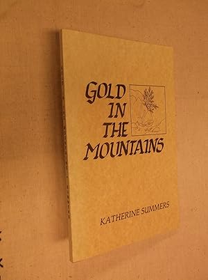 Gold in the Mountains