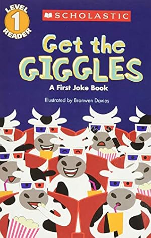 Seller image for Get the Giggles (Scholastic Reader, Level 1): A First Joke Book for sale by Reliant Bookstore