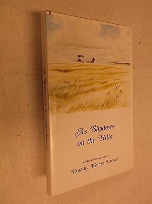 Imagen del vendedor de As Shadows on the Hills a la venta por Barker Books & Vintage