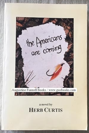 The Americans Are Coming (signed)