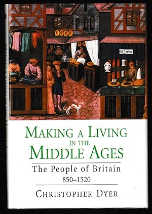 Making a Living in the Middle Ages: The People of Britain 850-1520