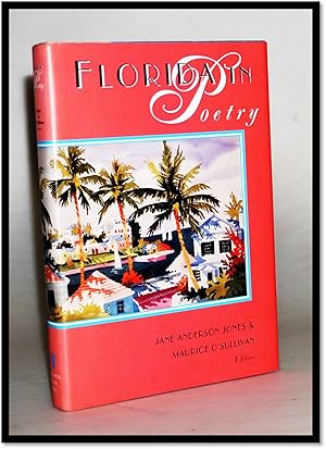 Imagen del vendedor de Florida in Poetry: A History of the Imagination a la venta por Blind-Horse-Books (ABAA- FABA)