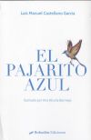 Imagen del vendedor de El pajarito azul a la venta por AG Library