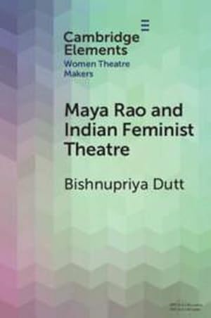 Bild des Verkufers fr Maya Rao and Indian Feminist Theatre zum Verkauf von AHA-BUCH GmbH