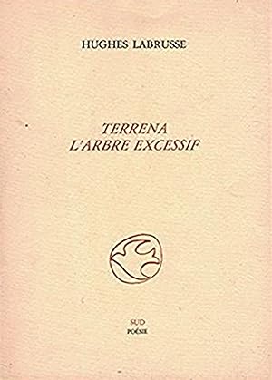 Seller image for Terrena l'Arbre Excessif for sale by Libro Co. Italia Srl