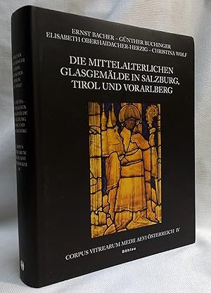 Seller image for Die Mittelalterlichen Glasgem?¤lde in Salzburg, Tirol und Vorarlberg: Corpus Vitrearum Medii Aevi, Band IV for sale by Book House in Dinkytown, IOBA