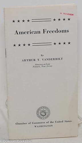 Seller image for American Freedoms: An address delivered April 29, 1941, before the Twenty-ninth Annual Meeting of the Chamber of Commerce of the United States, Washington, D.C. for sale by Bolerium Books Inc.