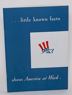 Little known facts about America at work