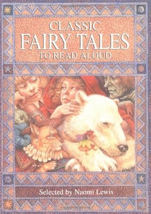 Seller image for Classic Fairy Tales to Read Aloud (Classic Collections) for sale by Reliant Bookstore