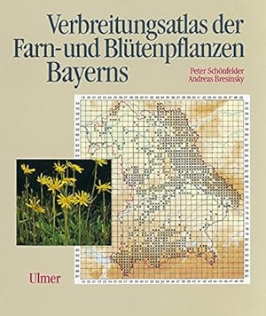 Bild des Verkufers fr Verbreitungsatlas der Farn- und Bltenpflanzen Bayerns : fr die Bayerische Botanische Gesellschaft zum 100jhrigen Jubilum und die Regensburgische Botanische Gesellschaft zum 200jhrigen Jubilum. zum Verkauf von Allguer Online Antiquariat