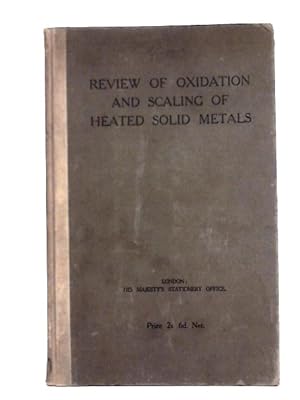 Seller image for Review of Oxidation and Scaling of Heated Solid Metals for sale by World of Rare Books