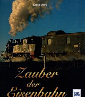 Bild des Verkufers fr Zauber der Eisenbahn zum Verkauf von AMAHOFF- Bookstores