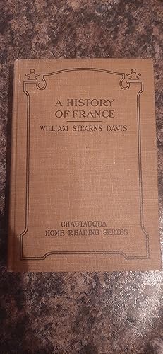 Seller image for A History of France (Chautauqua Home Reading Series) for sale by Darby Jones