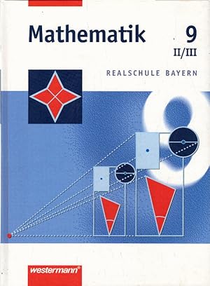 Mathematik Realschule Bayern: Mathematik - Ausgabe 2001 für Realschulen in Bayern: Schülerband 9 ...