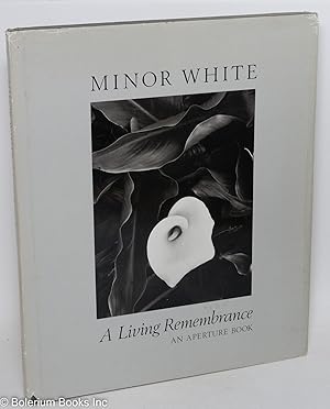 Seller image for Minor White, A Living Remembrance [by] Ansel Adams [et alia] for sale by Bolerium Books Inc.