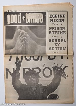 Image du vendeur pour Good Times: vol. 3, #44, Nov. 6, 1970: Egging Nixon, Prison Strike, Berkeley Action mis en vente par Bolerium Books Inc.