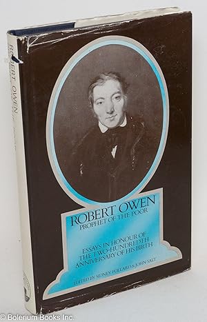 Imagen del vendedor de Robert Owen, Prophet of the Poor: Essays in Honour of the Two-Hundredth Anniversary of His Birth a la venta por Bolerium Books Inc.