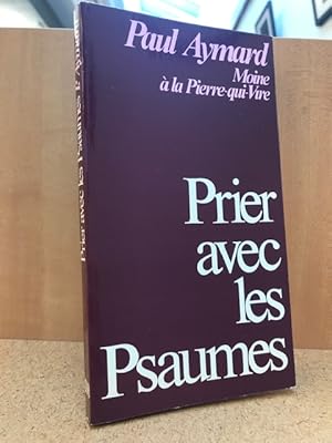 Prier avec les Psaumes