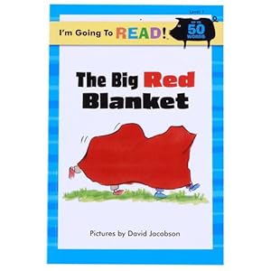 Seller image for I'm Going to Read (Level 1): The Big Red Blanket (I'm Going to Read Series) for sale by Reliant Bookstore