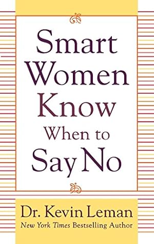 Imagen del vendedor de Smart Women Know When to Say No a la venta por Reliant Bookstore