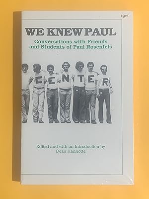 Bild des Verkufers fr We Knew Paul: Conversations With Friends and Students of Paul Rosenfels zum Verkauf von Exchange Value Books