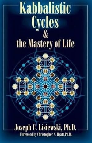 Seller image for Kabbalistic Cycles & the Mastery of Life (Paperback) for sale by CitiRetail