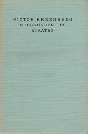 Bild des Verkufers fr Neugrnder des Staates : Ein Beitrag zur Geschichte Spartas und Athens im 6. Jahrhundert zum Verkauf von Versandantiquariat Nussbaum