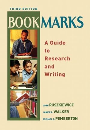 Imagen del vendedor de Bookmarks: A Guide to Research and Writing (3rd Edition) a la venta por Reliant Bookstore