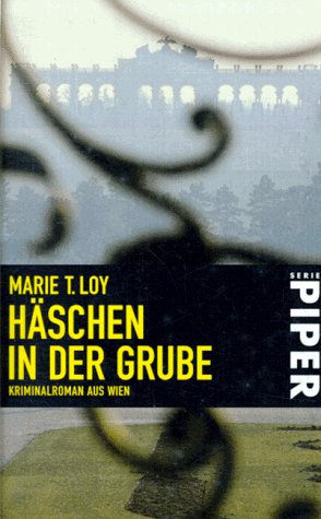 Seller image for Hschen in der Grube : Kriminalroman aus Wien. Piper ; 5563 for sale by Modernes Antiquariat an der Kyll
