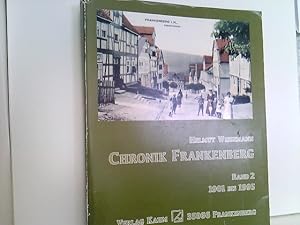 Chronik der Stadt Frankenberg an der Eder von 1901 bis 1995. Hier nur Band 2