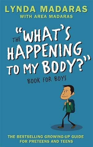 Bild des Verkufers fr What\ s Happening to My Body? Book for Boys zum Verkauf von moluna