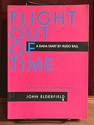 Imagen del vendedor de Flight Out of Time: A Dada Diary a la venta por Amatoria Fine Art Books, IOBA, CALIBA