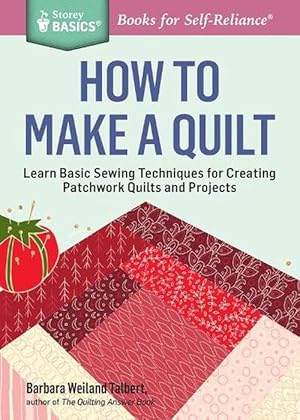 Imagen del vendedor de How to Make a Quilt (Paperback) a la venta por CitiRetail