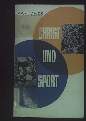 Bild des Verkufers fr Christ und Sport. zum Verkauf von books4less (Versandantiquariat Petra Gros GmbH & Co. KG)