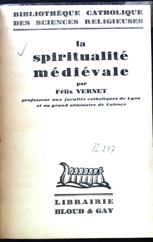 Imagen del vendedor de La spiritualit medievale; Bibliotheque catholique des sciences religieuses ; a la venta por books4less (Versandantiquariat Petra Gros GmbH & Co. KG)