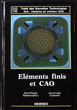 Seller image for La Mthode des lments finis - du modle  la CAO; for sale by books4less (Versandantiquariat Petra Gros GmbH & Co. KG)