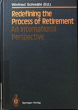 Seller image for Redefining the process of retirement : an international perspective. for sale by books4less (Versandantiquariat Petra Gros GmbH & Co. KG)