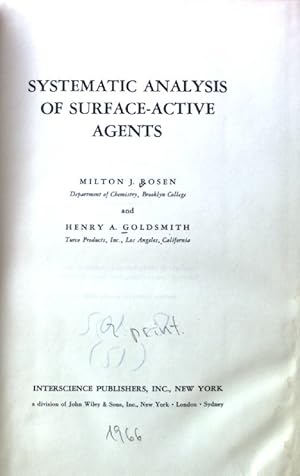 Seller image for Systematic Analysis of surface-active Agents; Chemical Analysis. A Series of Monographs on analytical chemistry and its applications; for sale by books4less (Versandantiquariat Petra Gros GmbH & Co. KG)