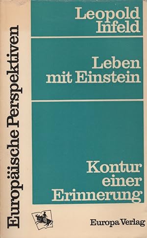 Bild des Verkufers fr Leben mit Einstein: Kontur einer Erinnerung. (= Europische Perspektiven). zum Verkauf von Buch von den Driesch