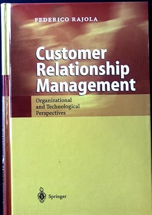 Imagen del vendedor de Customer relationship management : organizational and technological perspectives ; a la venta por books4less (Versandantiquariat Petra Gros GmbH & Co. KG)